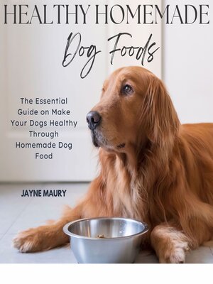 cover image of Healthy Homemade Dog Foods